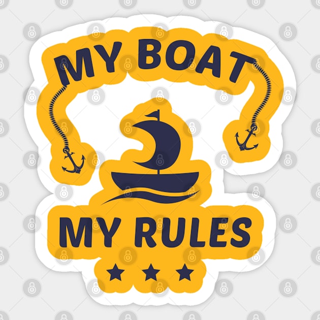 My Boat, My Rules : captain of the boat : boat owner vintage Sticker by Mosklis